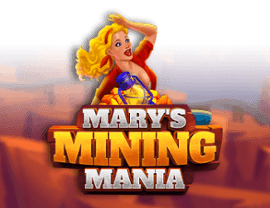 Mary&#8217;s Mining Mania