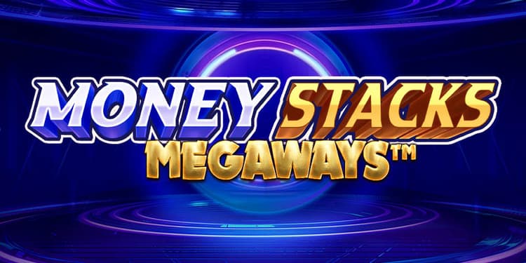 Money Stacks Megaways