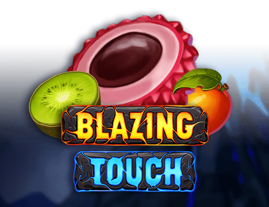 Blazing Touch