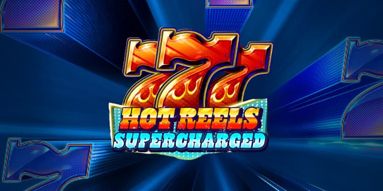 777 Hot Reels: Supercharged