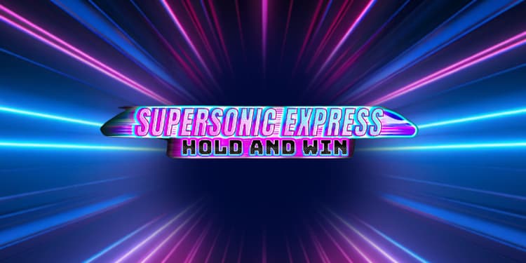 Supersonic Express: Hold and Win